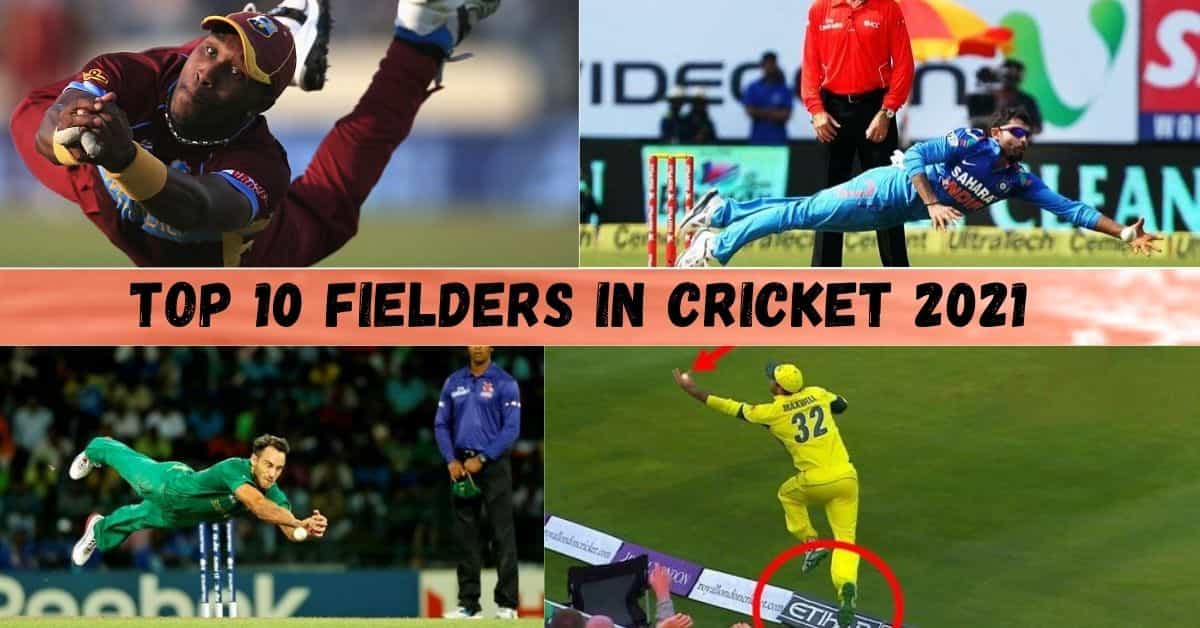 Top 10 fielders in Cricket 2021
