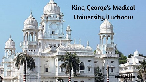 King Georges Medical University KGMU